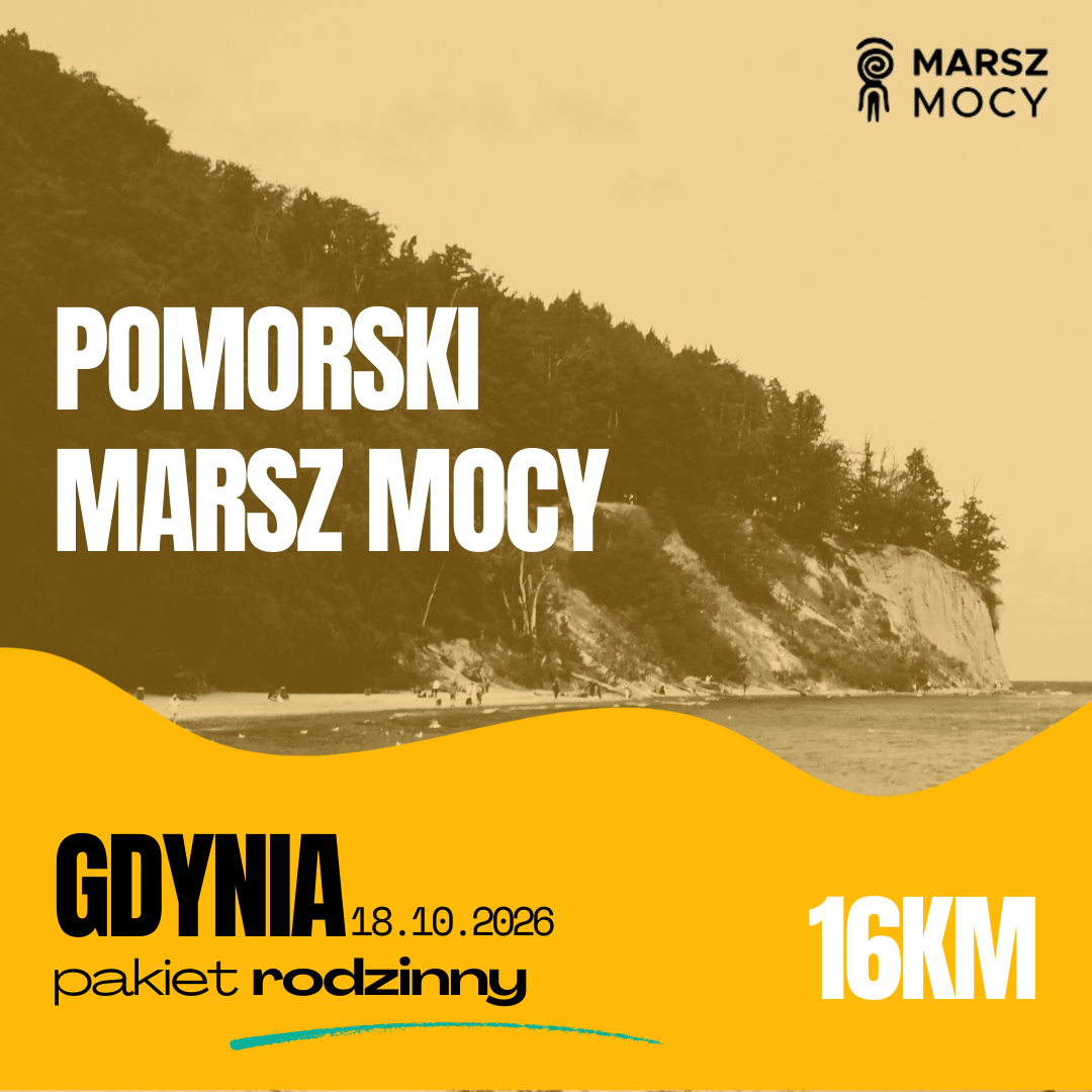 IV POMORSKI MARSZ MOCY – Pakiet rodzinny